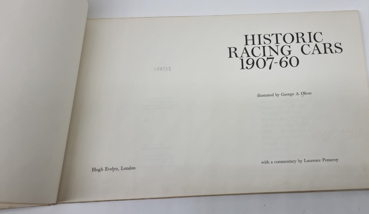 Historic racing cars, 1907-60 (Hardcover by Laurence Pomeroy, George A. Oliver, 1963)