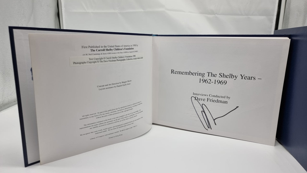 Remembering The Shelby Years,1962-1969 (Signed By Carroll Shelby and Dave Friedman, 1998) (9780966779899)