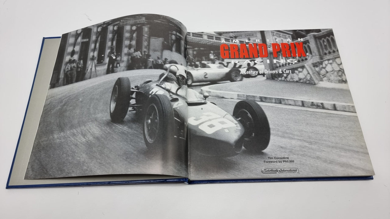 American Grand Prix Racing: A Century of Drivers & Cars (hardcover in Slipcase, Tim Considine, 1997) (9780760302101)