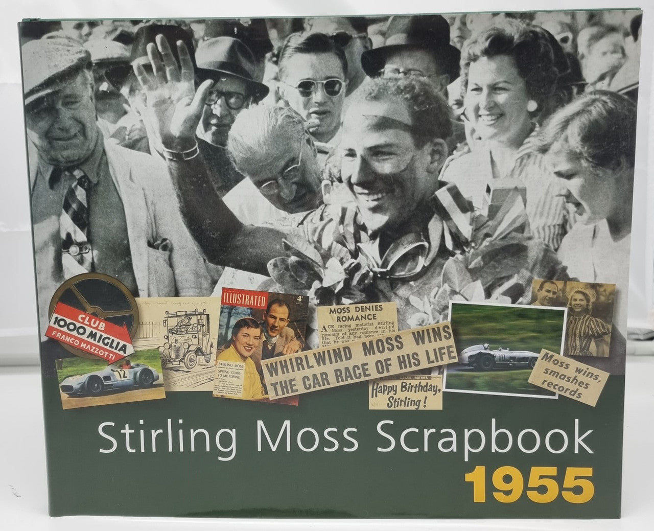 Stirling Moss Scrapbook 1955 (Stirling Moss, Philip Porter, 2005) (9780955006807)