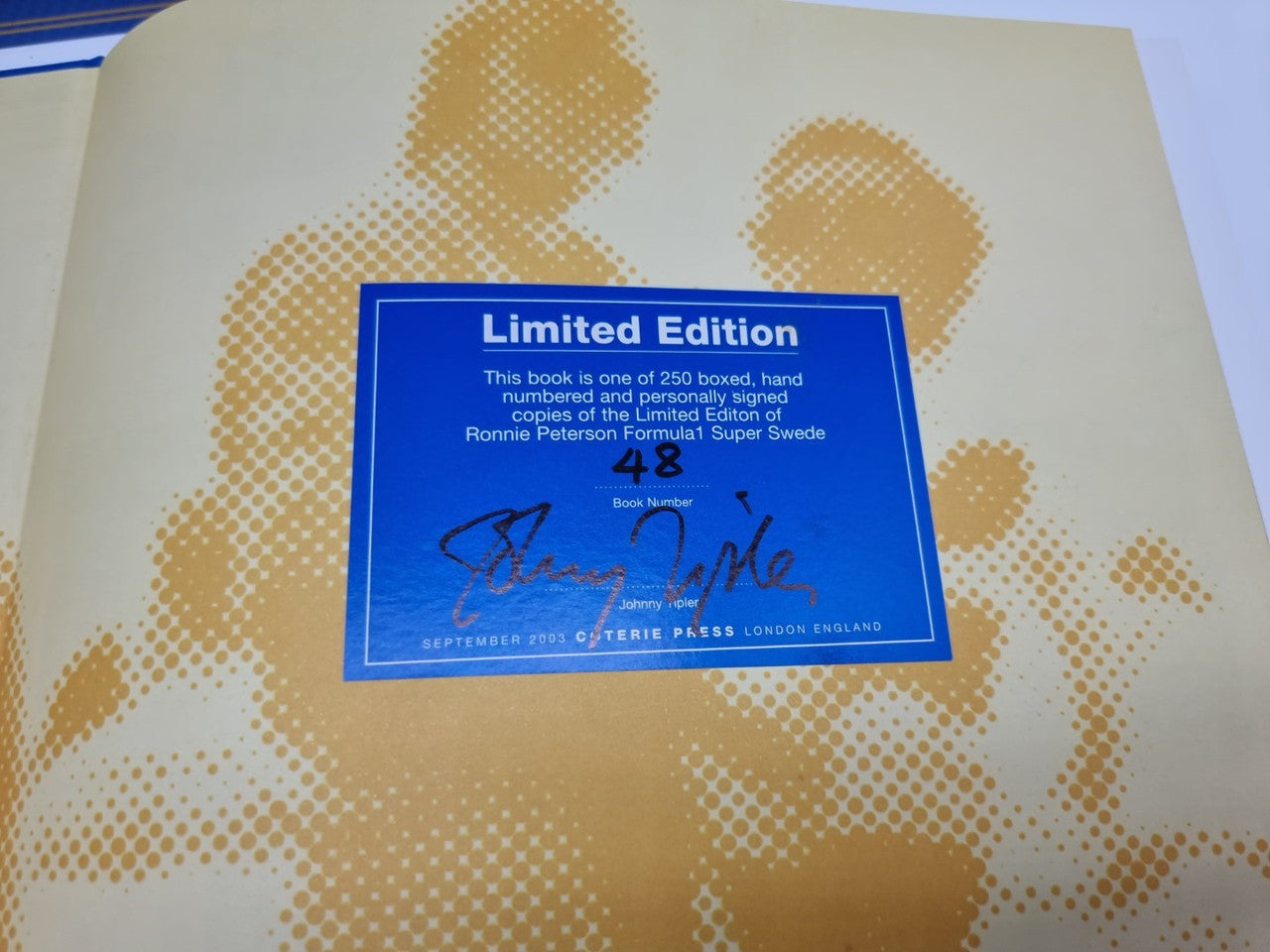 Ronnie Peterson - Formula 1 Super Swede (Limited Signed Edition, Johnny Tipler)