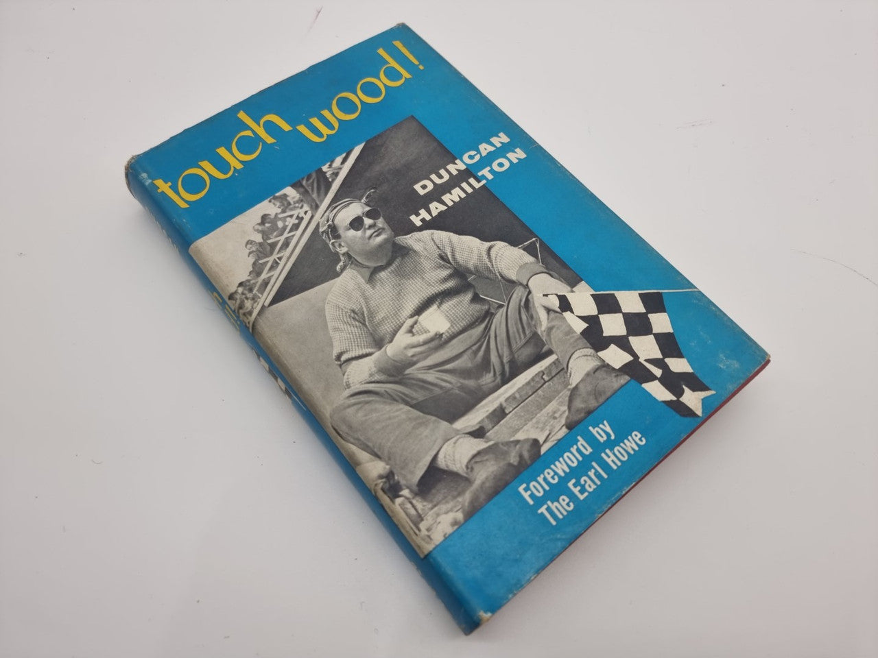 Touch Wood (Duncan Hamilton, 1st Edition SIGNED)