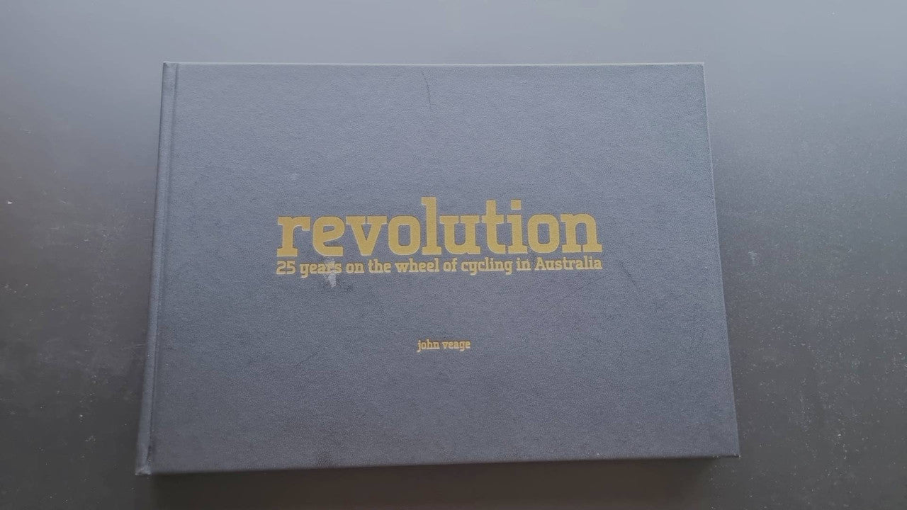 Revolution - 25 Years on the Wheel of Cycling in Australia