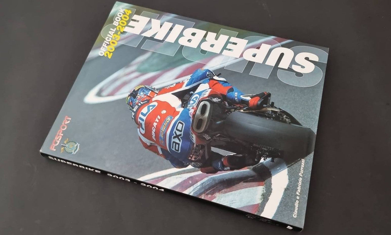 Superbike World Championship 2003 - 2004 - The Official Publication