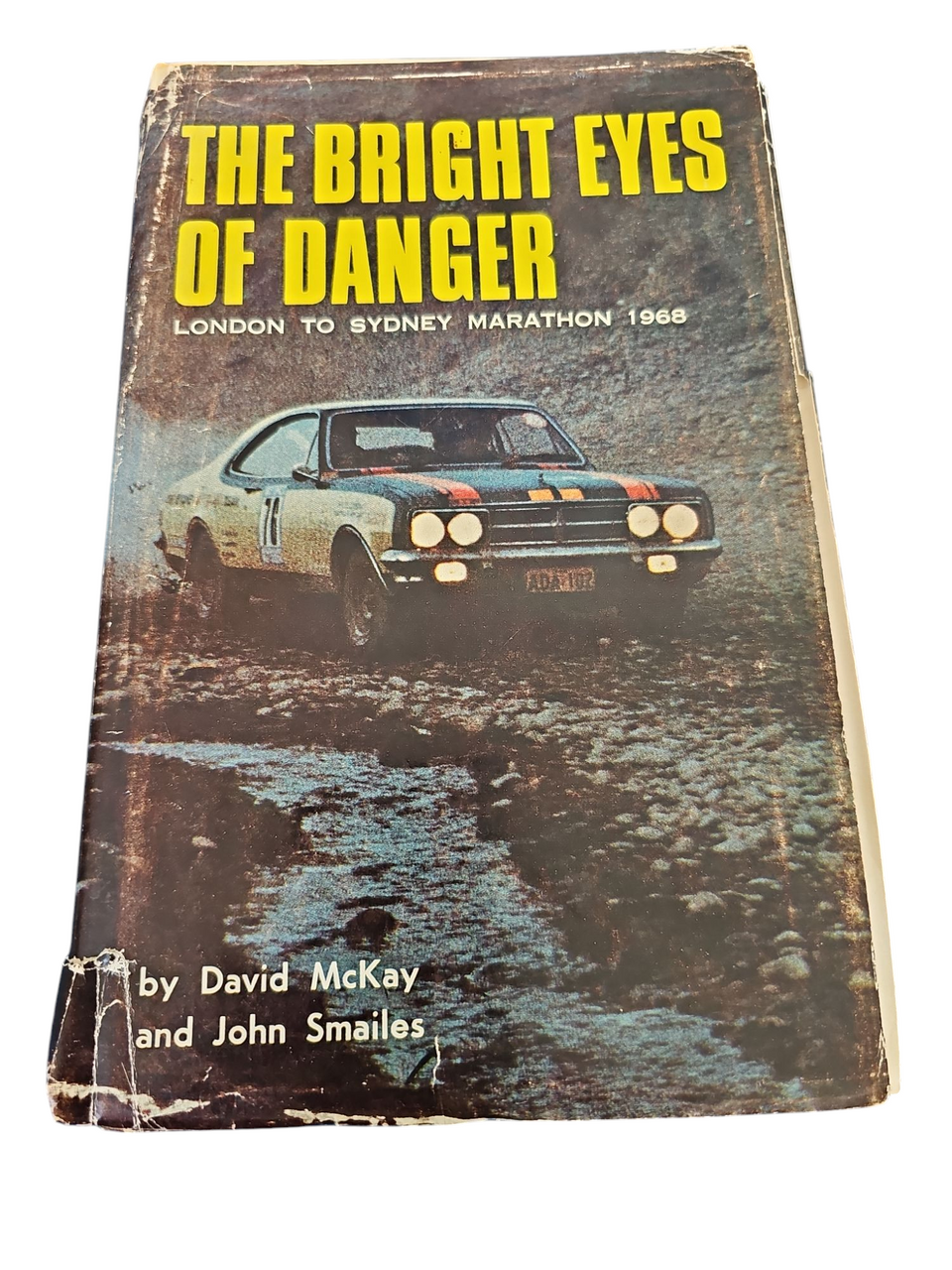 The Bright Eyes of Danger (David McKay, John Smailes, 1970, SIGNED by J. Smailes)
