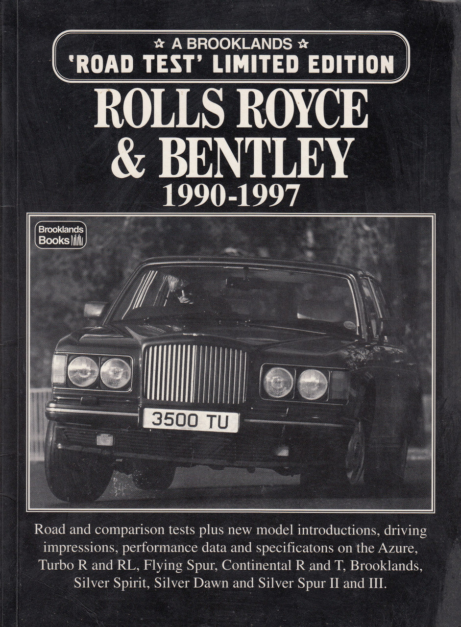 Rolls-Royce and Bentley Limited Edition 1990-1997 (9781855203938)