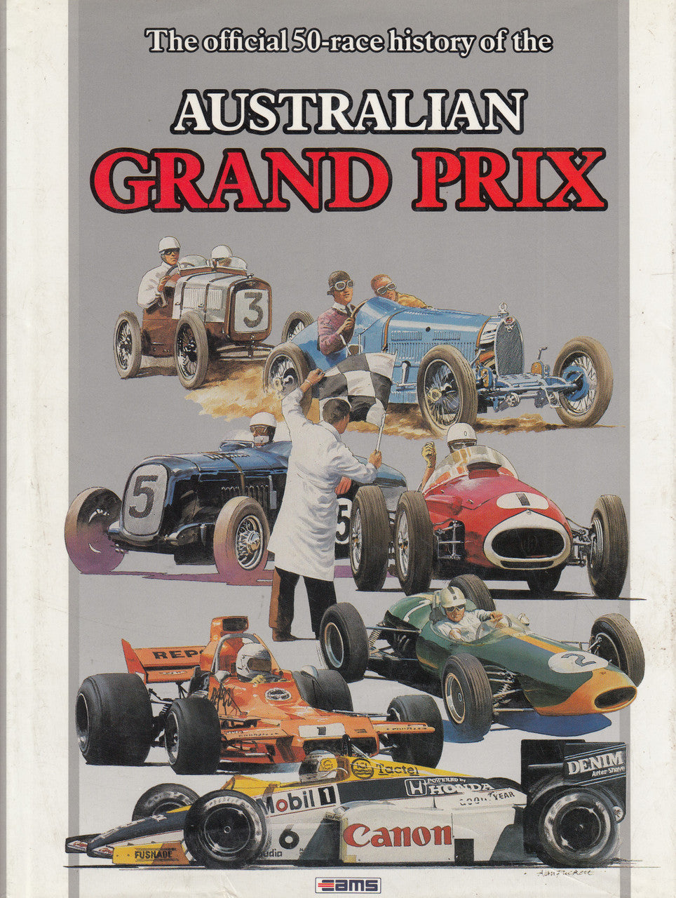 The Official 50-race History of the Australian Grand Prix (9780958846400)