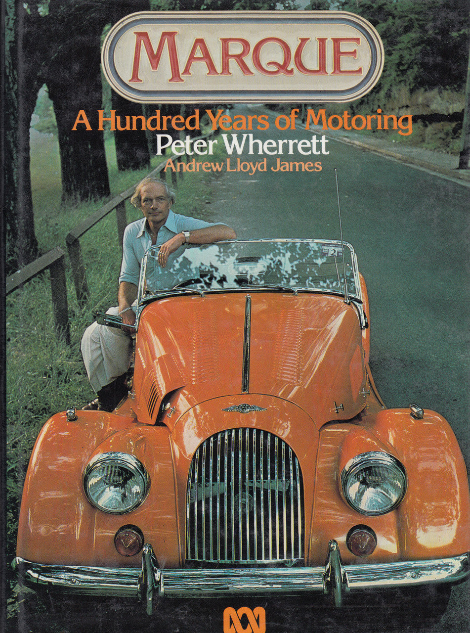 A Hundred Years of Motoring (Peter Wherrett)