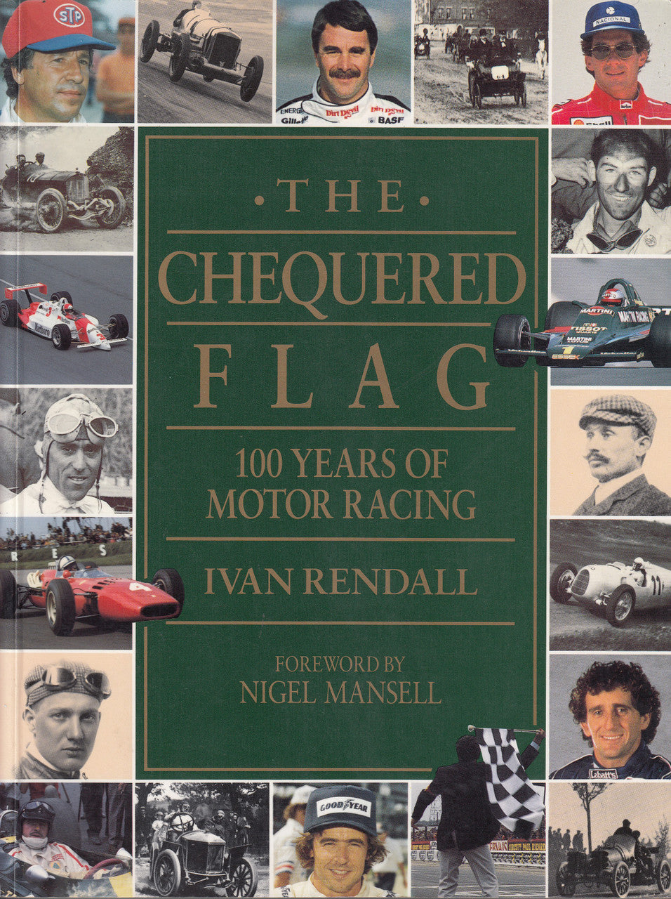 The Chequered Flag: 100 Years of Motor Racing (Ivan Rendall, hardcover) (9780297832201)