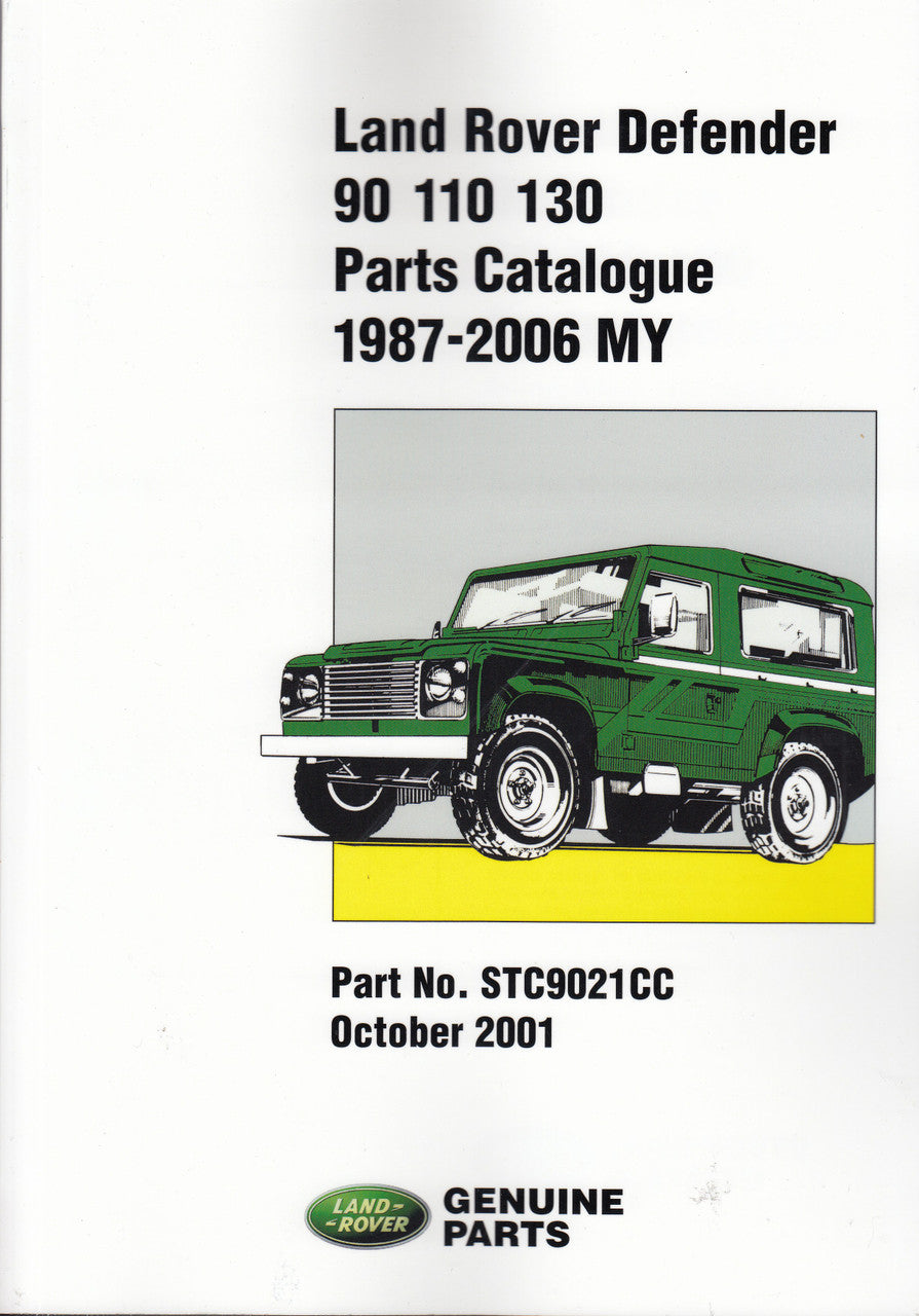 Land Rover 90, 110, 130 1987 - 2001 On Parts Catalogue (STC9021CC) (9781855207127)