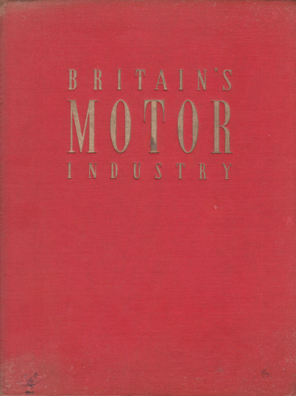 Britain's Motor Industry (H G. Castle, hardcover 1950)
