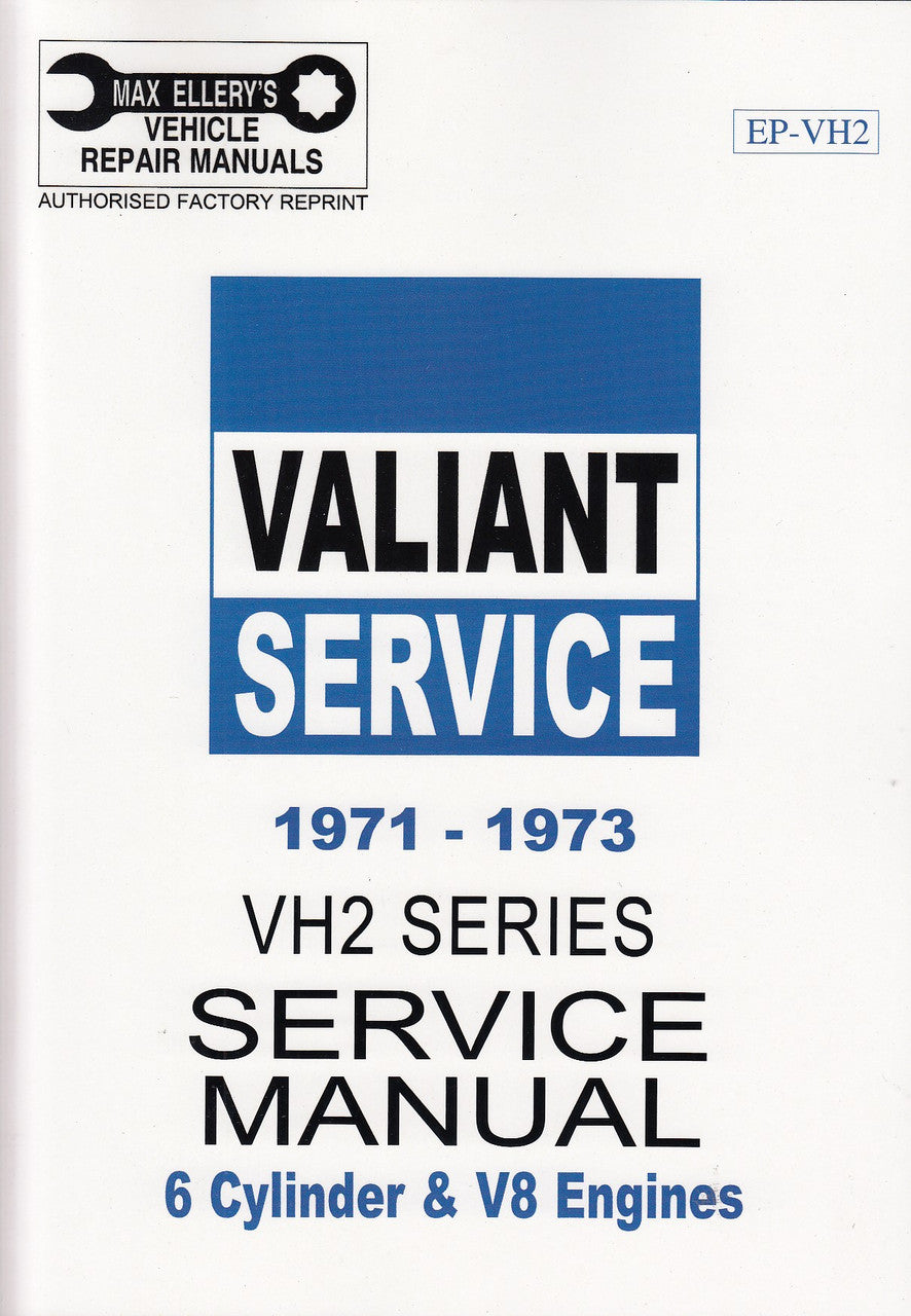 Chrysler / Valiant VH (H) VH2 Series 1971 - 1973 Workshop Manual (Book 2, EP-VH2) (9781876257095)