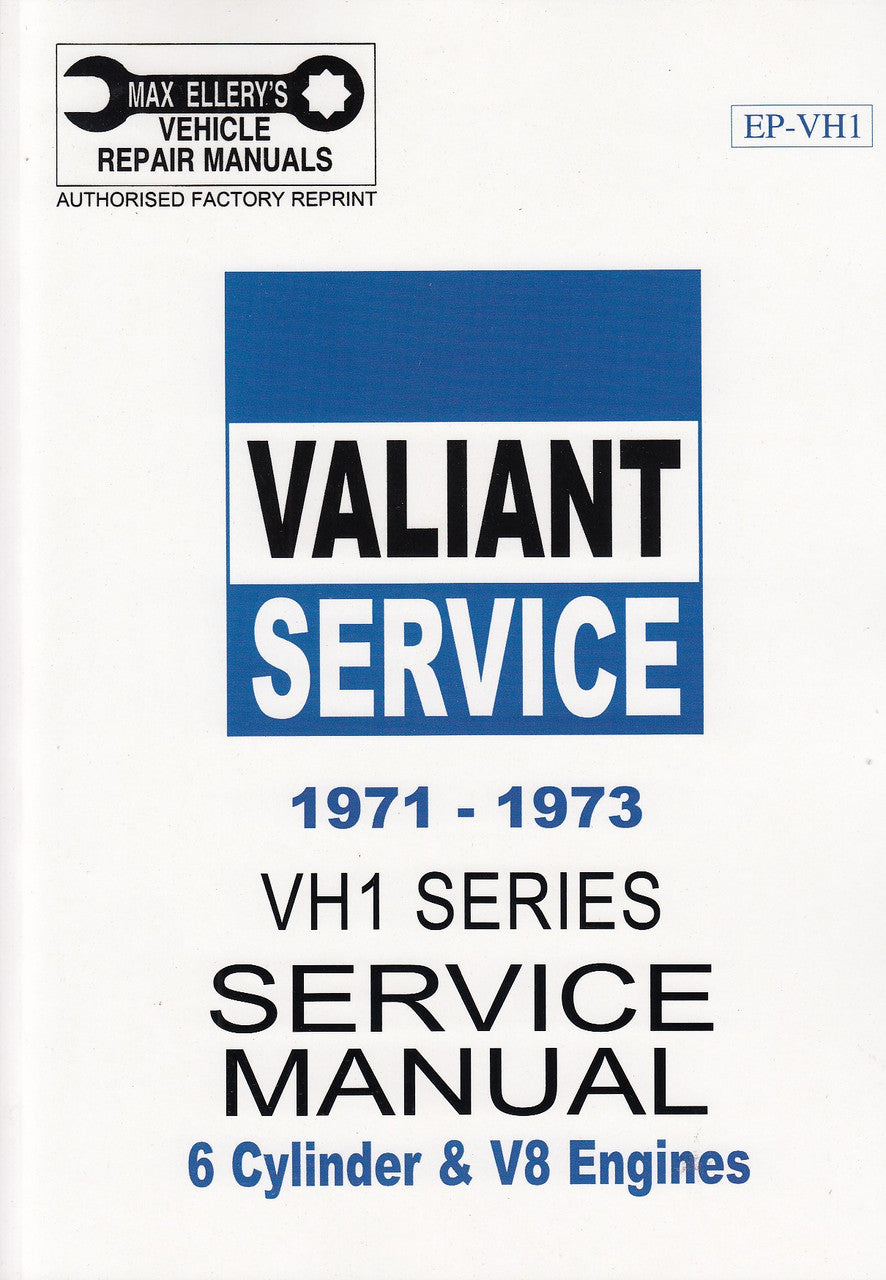Chrysler / Valiant VH (H) Series 1971 - 1973 Workshop Manual (Book 1) (9781876257088)