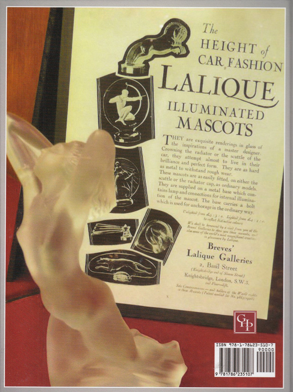 Unique Lalique Mascots Volume 3 - The automotive radiator hood & desk ornaments of master glass artisan R. Lalique (9781786235107)