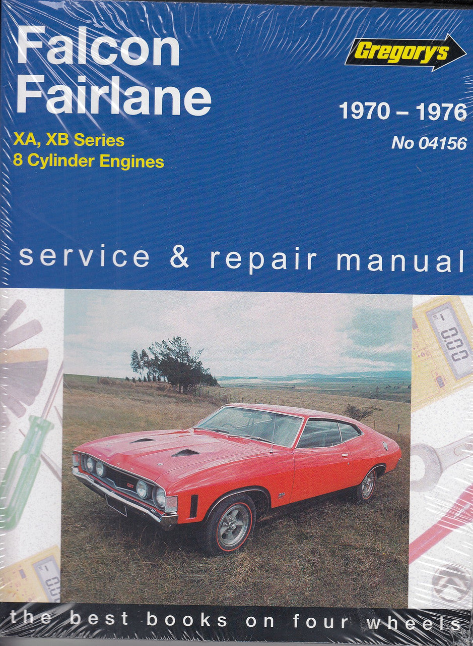 Ford Falcon Fairlane XA / XB 1970 - 1976 8 Cylinder Workshop Manual (9780855661878)