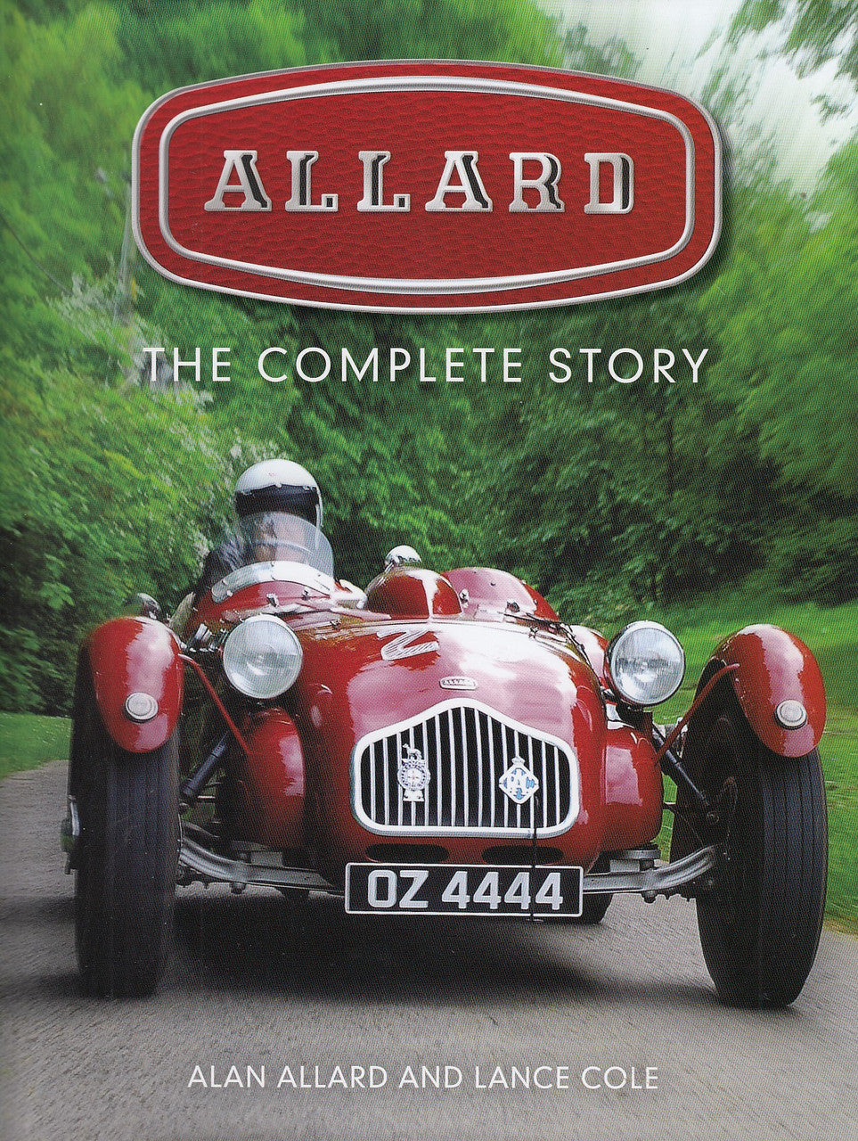 Allard - The Complete Story (Alan Allard, Lance Cole)