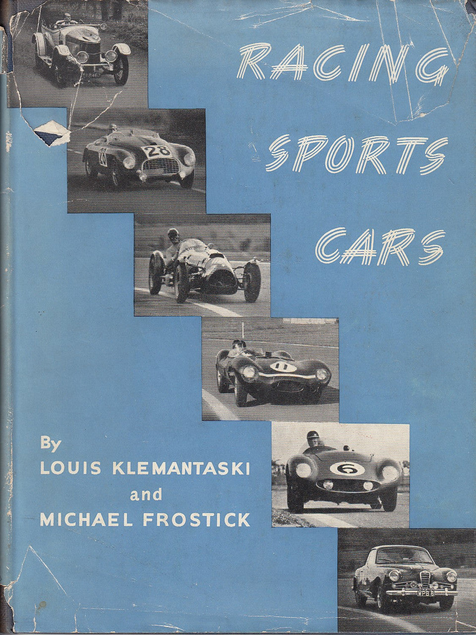 Racing Sports Cars - Michael Frostick and Louis Klemantaski 1956