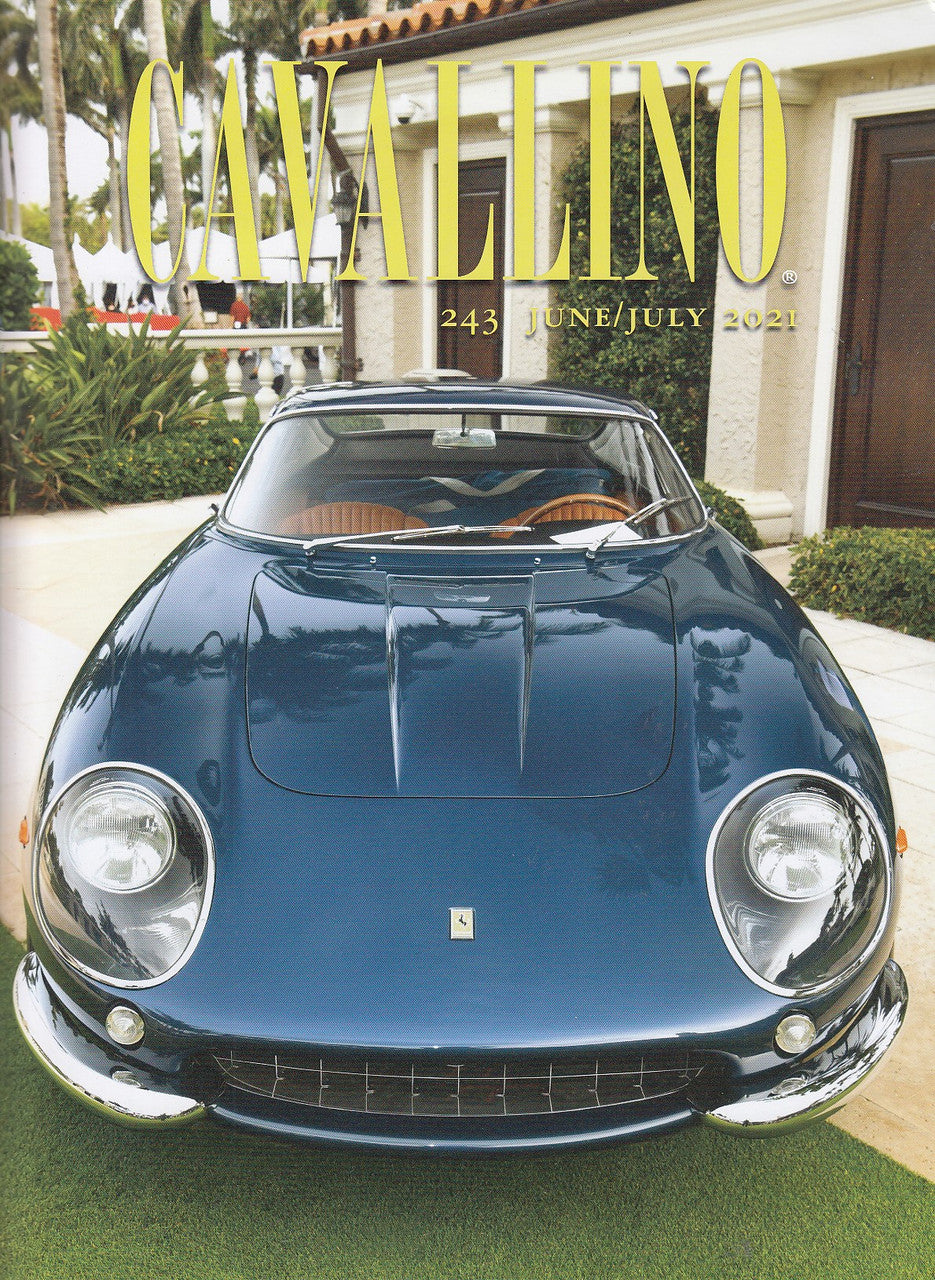 Cavallino The Journal Of Ferrari History Number 243 June / July 2021
