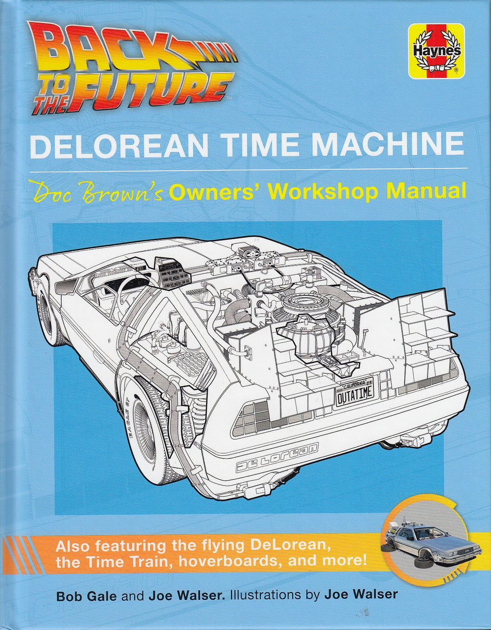 Back to the Future DeLorean Time Machine - Doc Brown's Owner's Workshop Manual (9781785217333)
