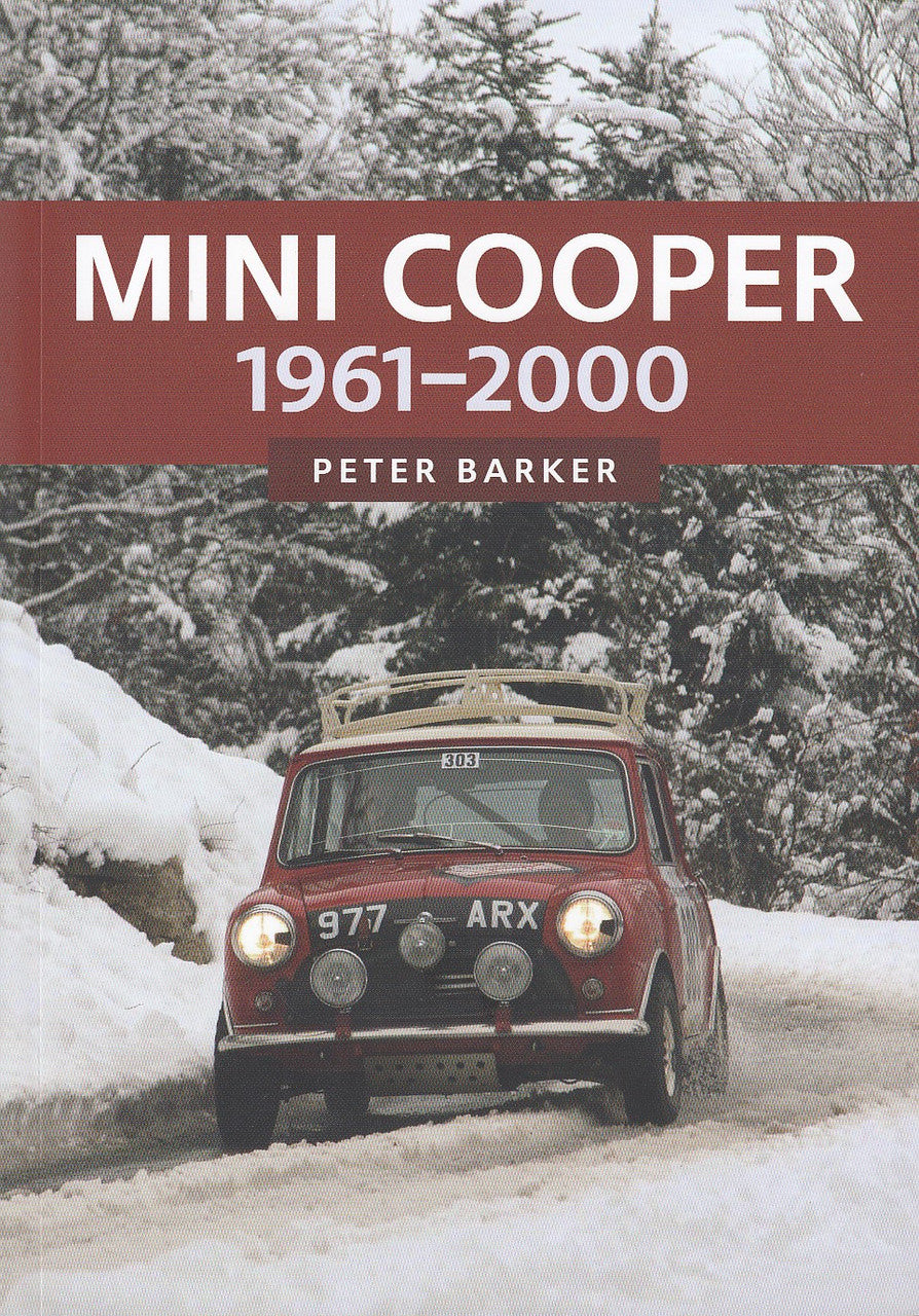 Mini Cooper - 1961-2000 (Peter Barker)