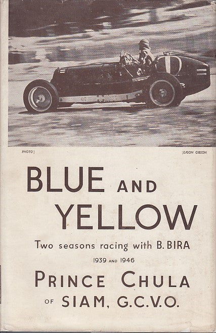 Book cover with racing car photo and title Blue and Yellow; Prince Chula of Siam