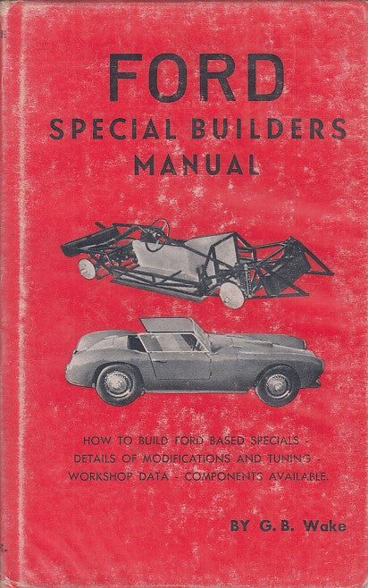 Ford Special Builders Manual (G. B. Wake)