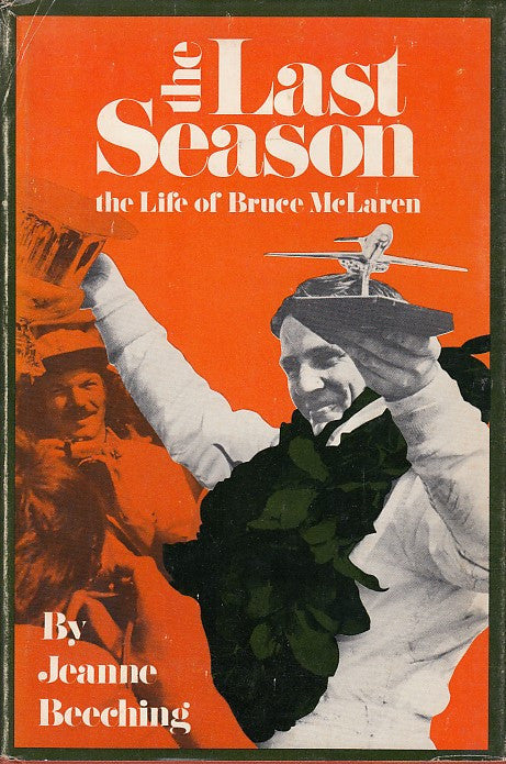 The last season - The life of Bruce McLaren (Jeanne Beeching, 1972)