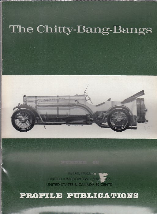 Car Profile Publications No 68 - The Chitty-Bang-Bangs