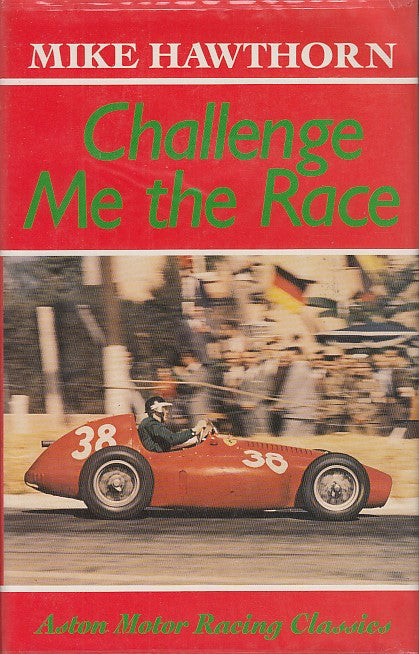 Challenge Me The Race (Mike Hawthorn, 1958) (0946627207)