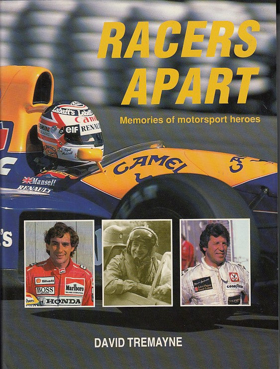 Racers Apart: Memories of Motorsport Heroes (David Tremayne, 1991) (9780947981587)