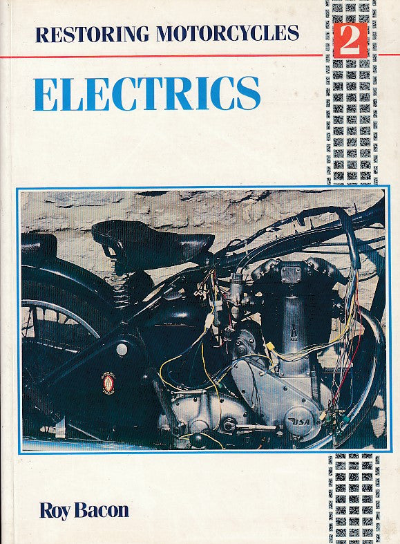 Restoring Motorcycles - Electrics No. 2 (Roy Bacon, 1988) (9780850457889)