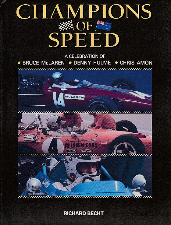 Champions of Speed racing book cover with McLaren and Amon photos, Richard Becht