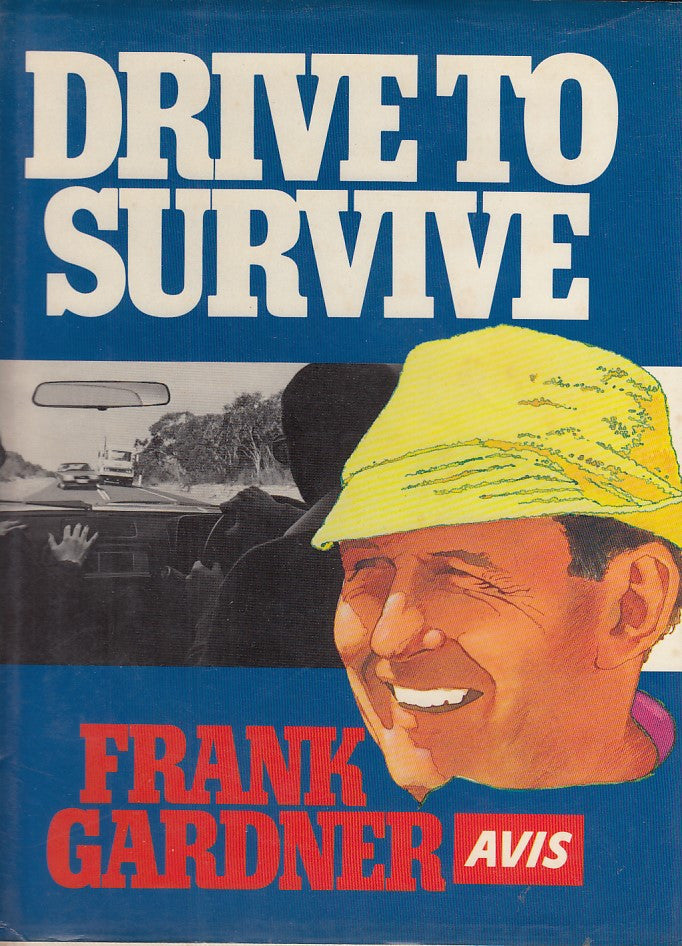Drive To Survive (Frank Gardner)