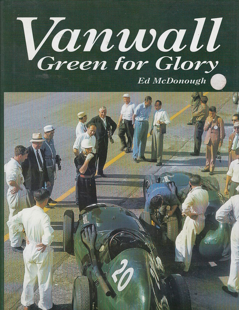 Vanwall - Green for Glory (SIGNED, Ed McDonough, 2003)