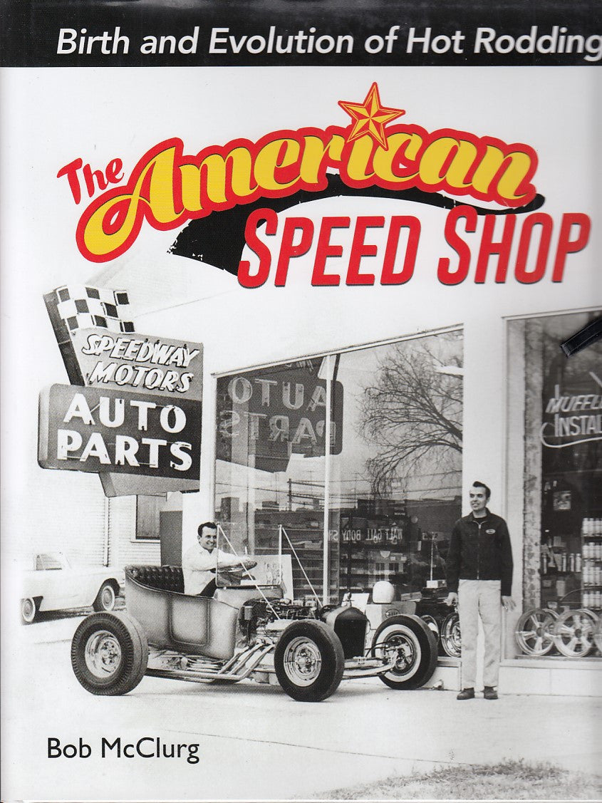 The American Speed Shop (Bob McClurg, 2022)