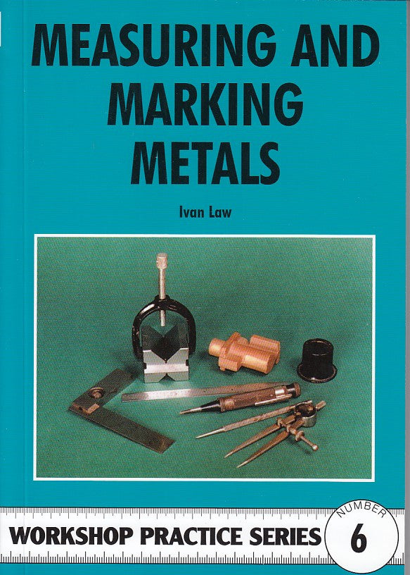Measuring and Marking Metals
