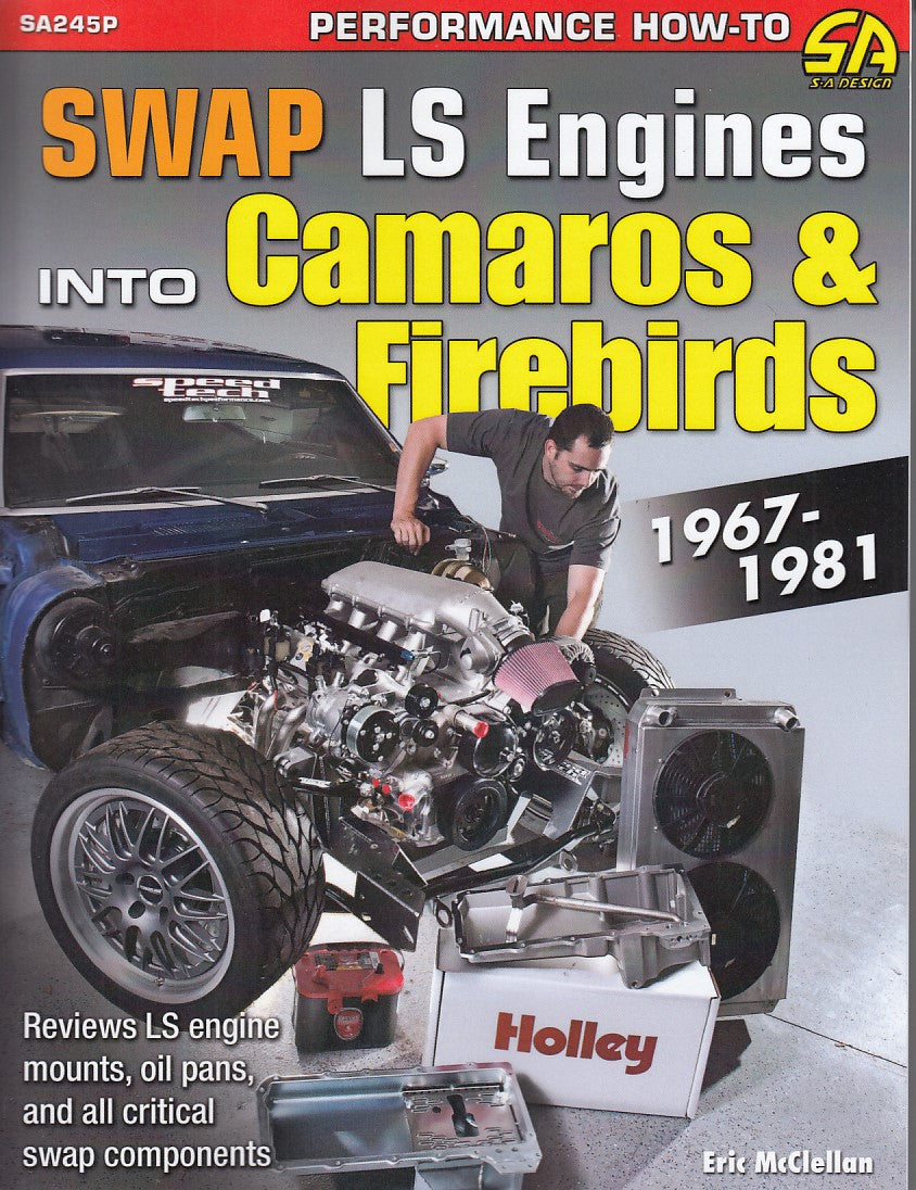 Swap LS Engines into Camaros & Firebirds 1967-1981