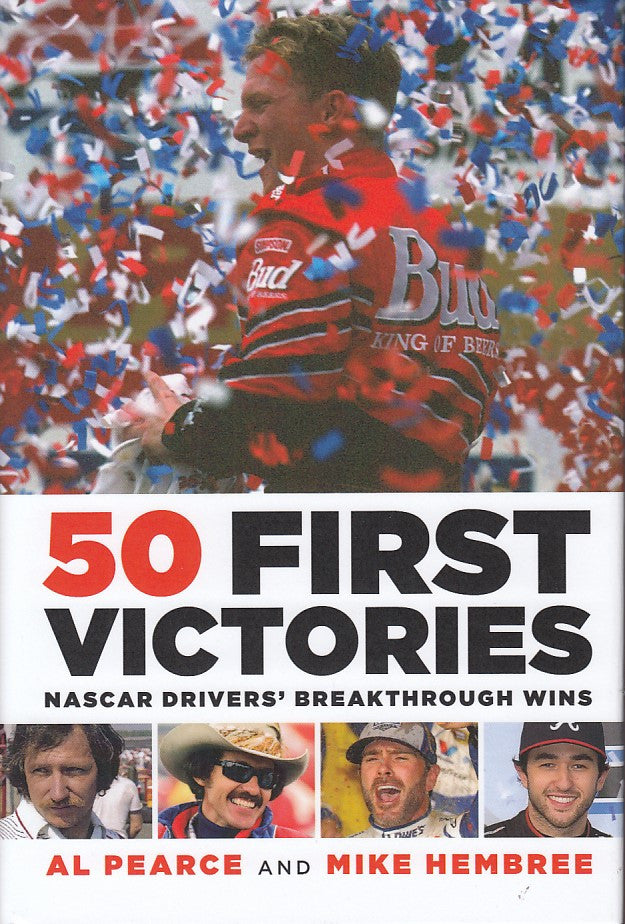 50 First Victories - NASCAR Drivers' Breakthrough Wins