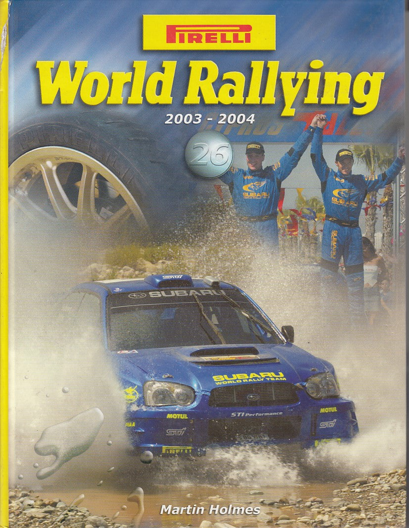 Pirelli World Rallying No. 26 2003-2004 rally poster with blue Subaru race car