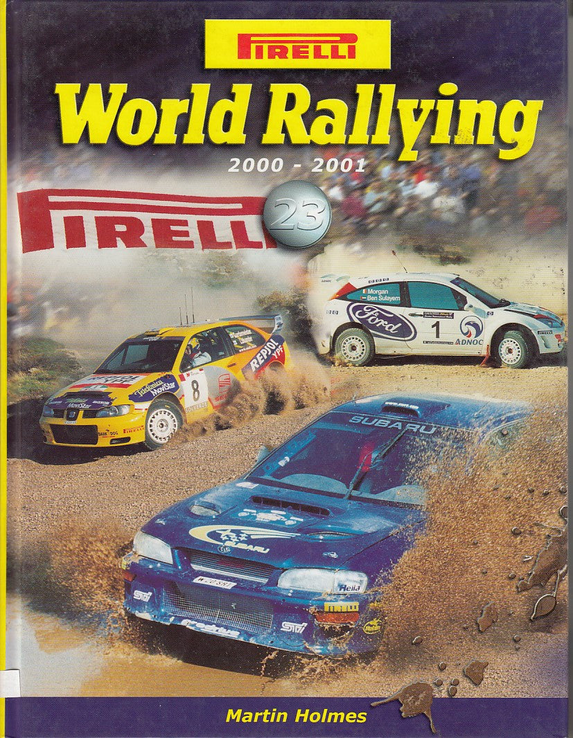 Pirelli World Rallying No. 23 2000 - 2001 (Martin Holmes)