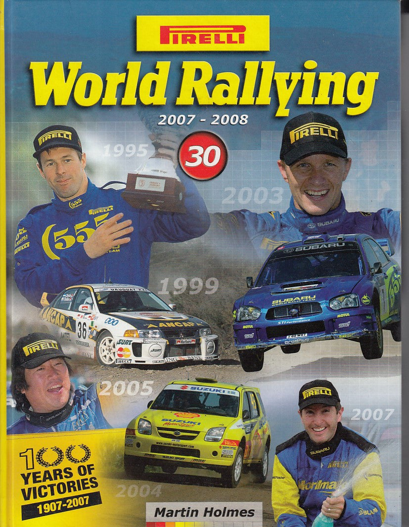 Pirelli World Rallying No. 30 2007 - 2008 (Martin Holmes)