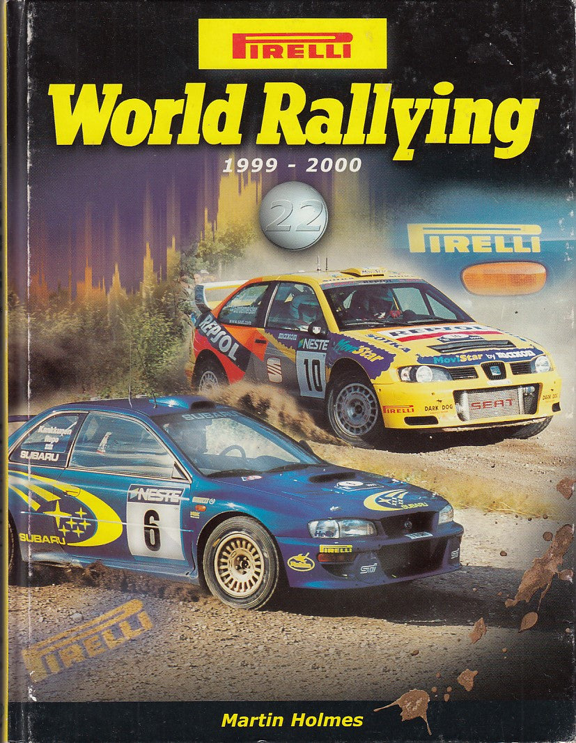 Pirelli World Rallying No. 22 1999 - 2000 (Martin Holmes)