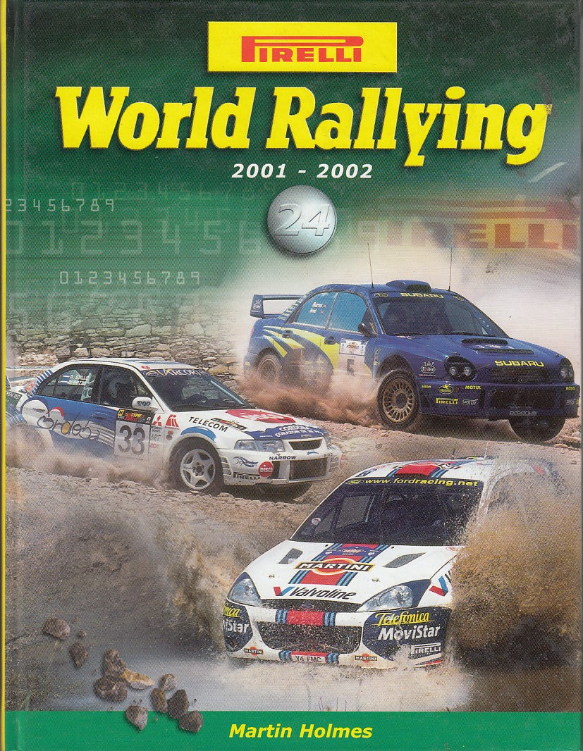 Pirelli World Rallying No. 24 2001–2002 poster with rally cars and Martin Holmes