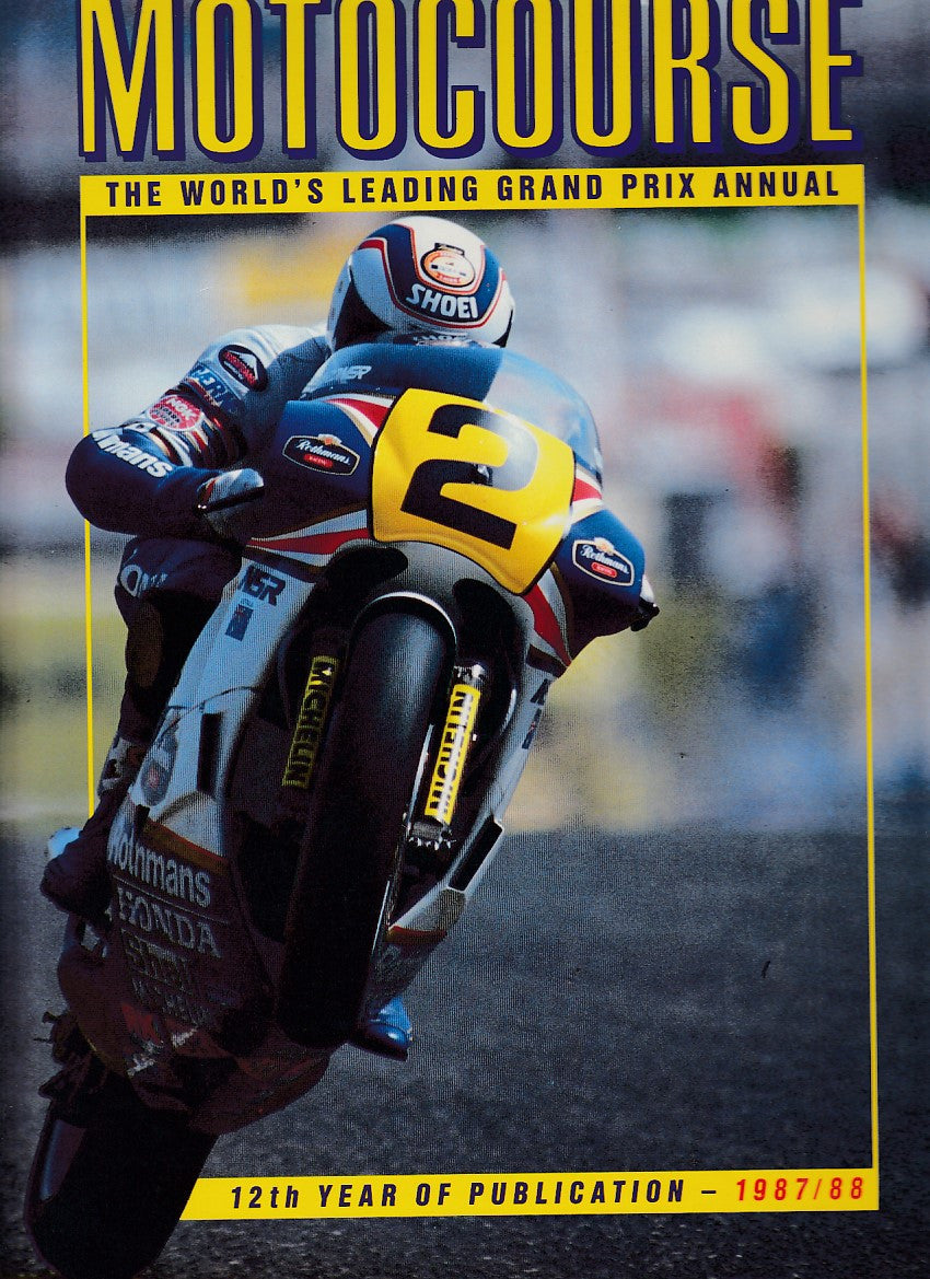Motocourse 1987 - 1988 (No. 12) Grand Prix and Superbike Annual