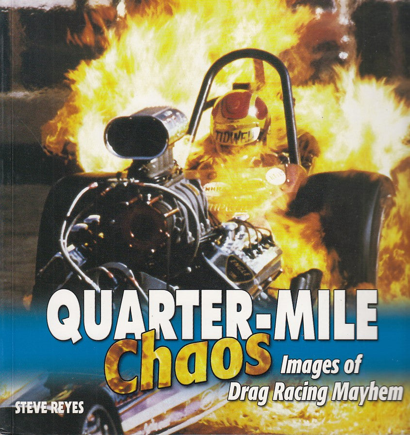 Quarter-Mile Chaos drag racing book cover with flaming burnout scene and motorcycles