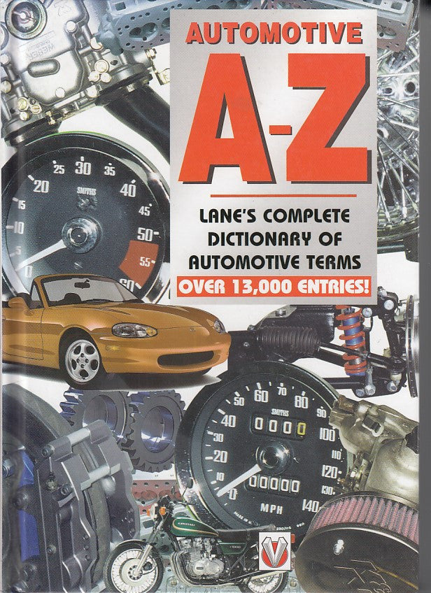 Automotive A-Z Lane's Complete Dictionary of Automotive Terms