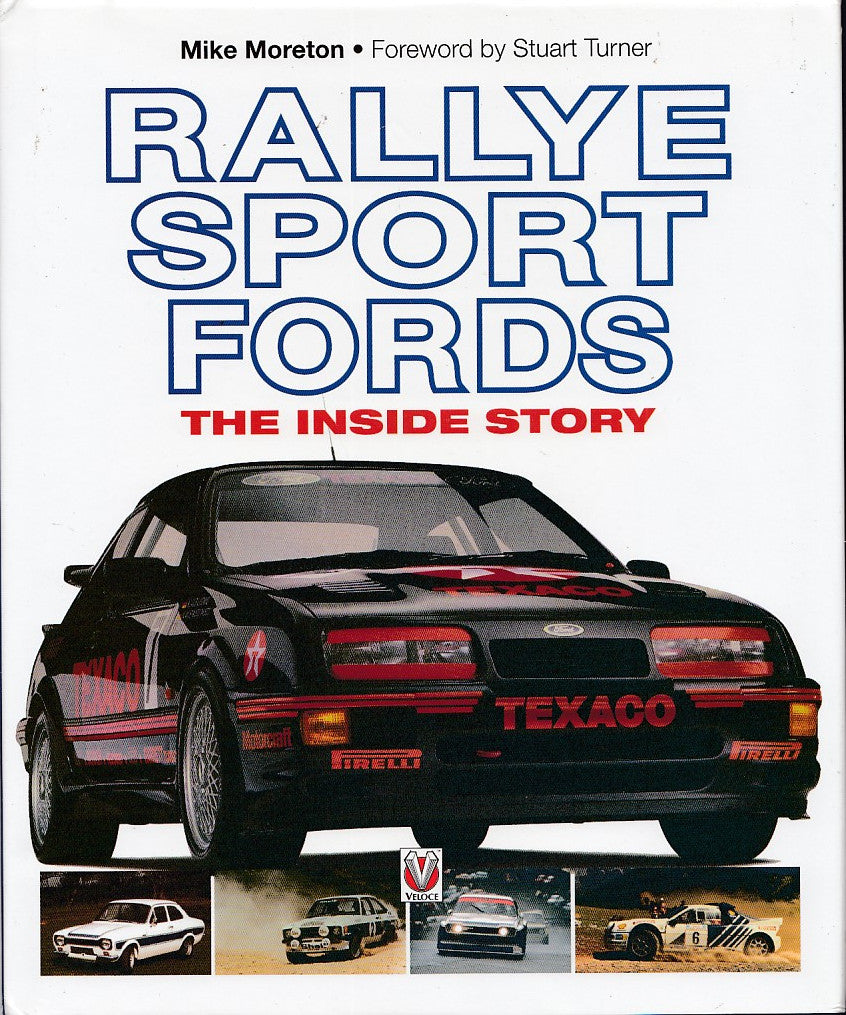 Rallye Sport Fords The Inside Story (Mike Moreton)