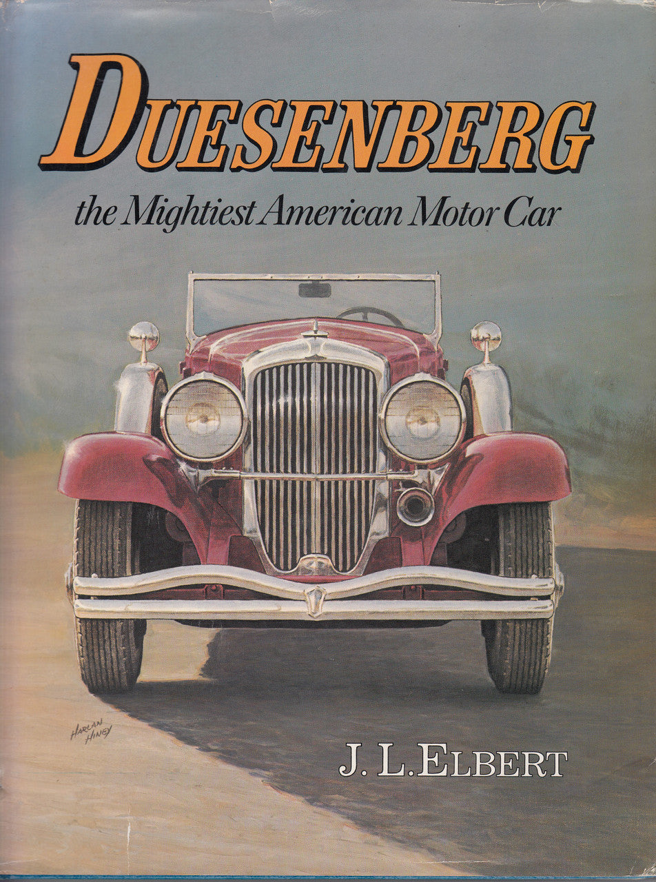 Duesenberg - The Mightiest American Motor Car