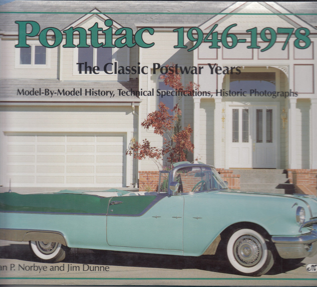 Pontiac 1946-1978 - The Classic Postwar Years (Jan P. Norbye, 1978)
