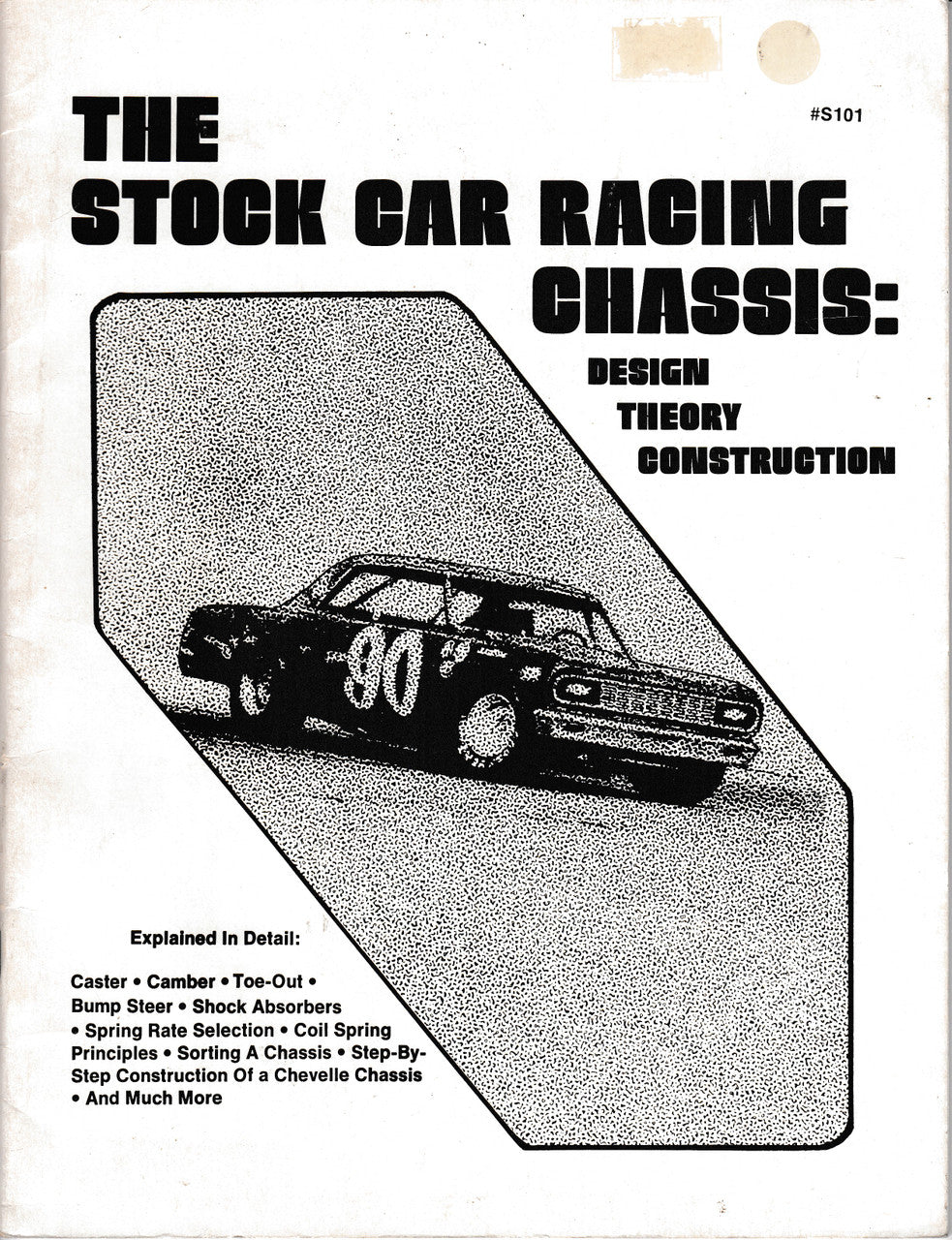The Stock Car Racing Chassis: Design Theory Construction (1991 by Steve Smith)
